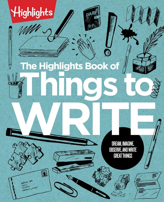 Book of Things to Write (Highlights for Kids)