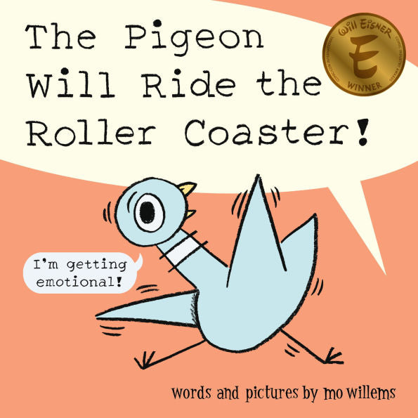 Pigeon Will Ride the Roller Coaster