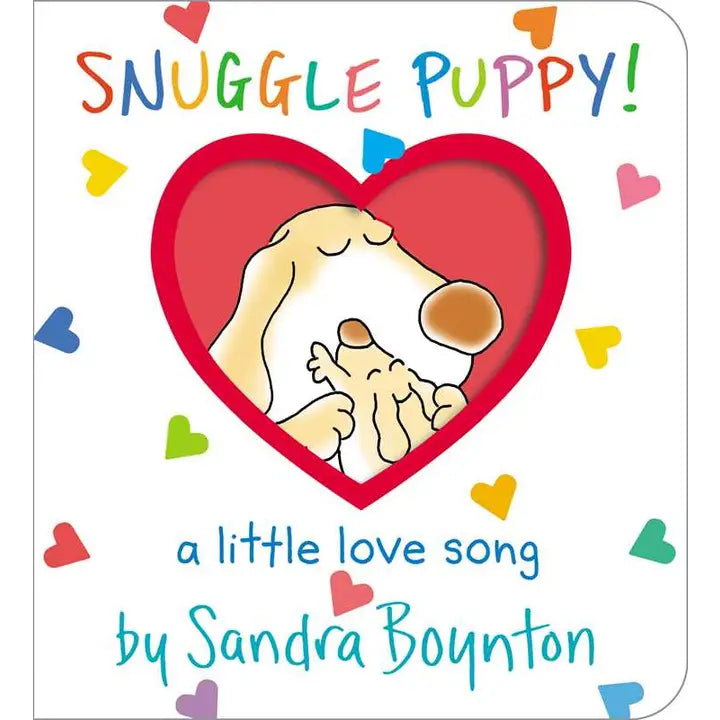 Snuggle Puppy! (Sandra Boynton)