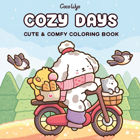 Cozy Days Coloring Book by Coco Wyo