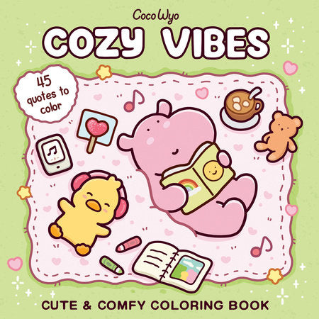 Cozy Vibes Coloring Book by Coco Wyo